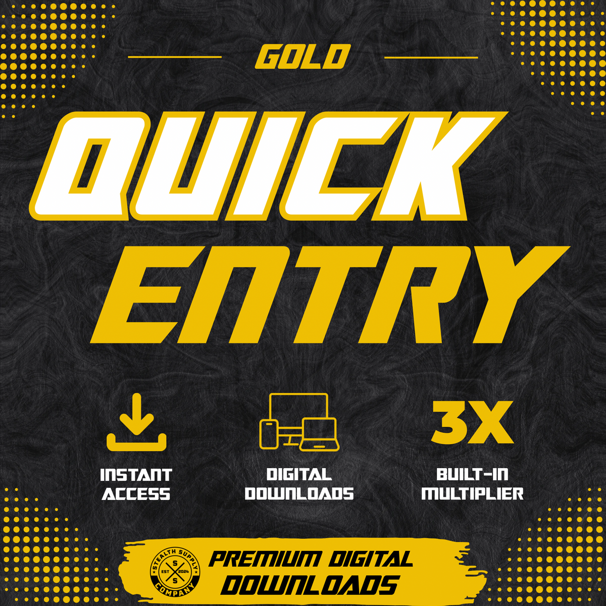 Gold Quick Entry
