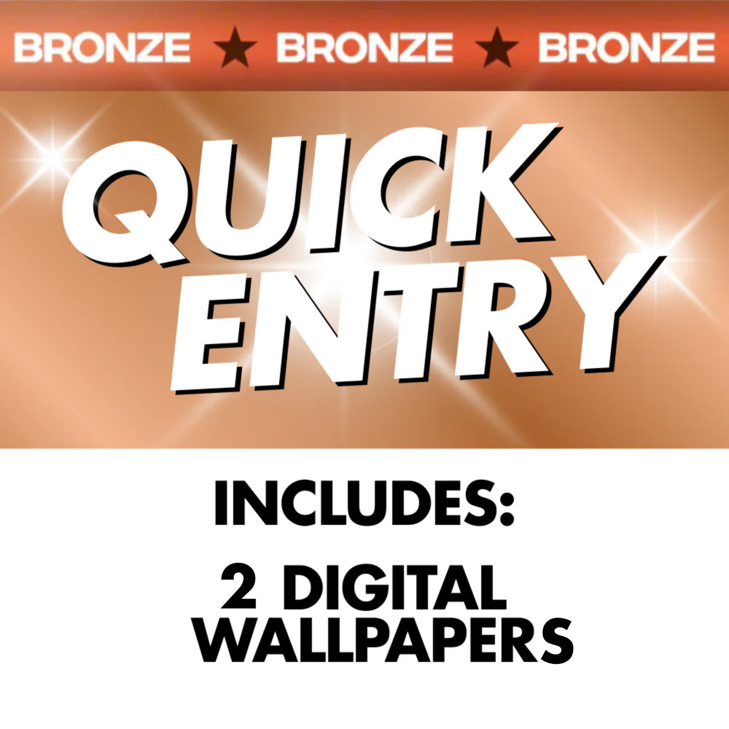Bronze Quick Entry