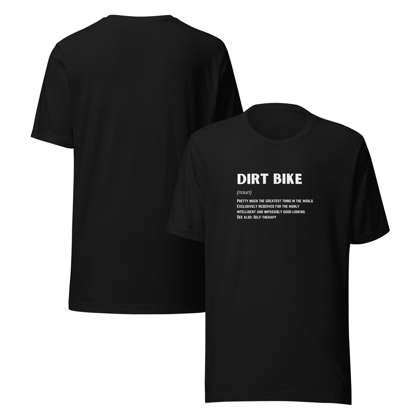 Dirt Bike (noun) Tee