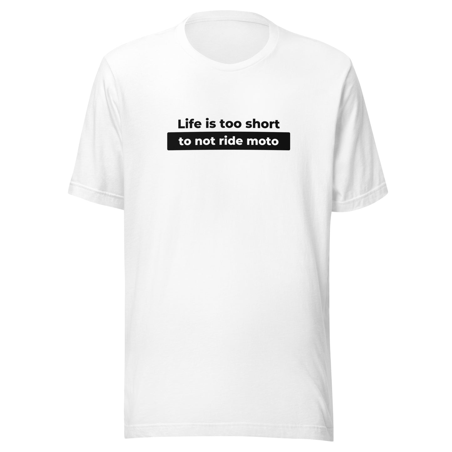 Life is too short Tee