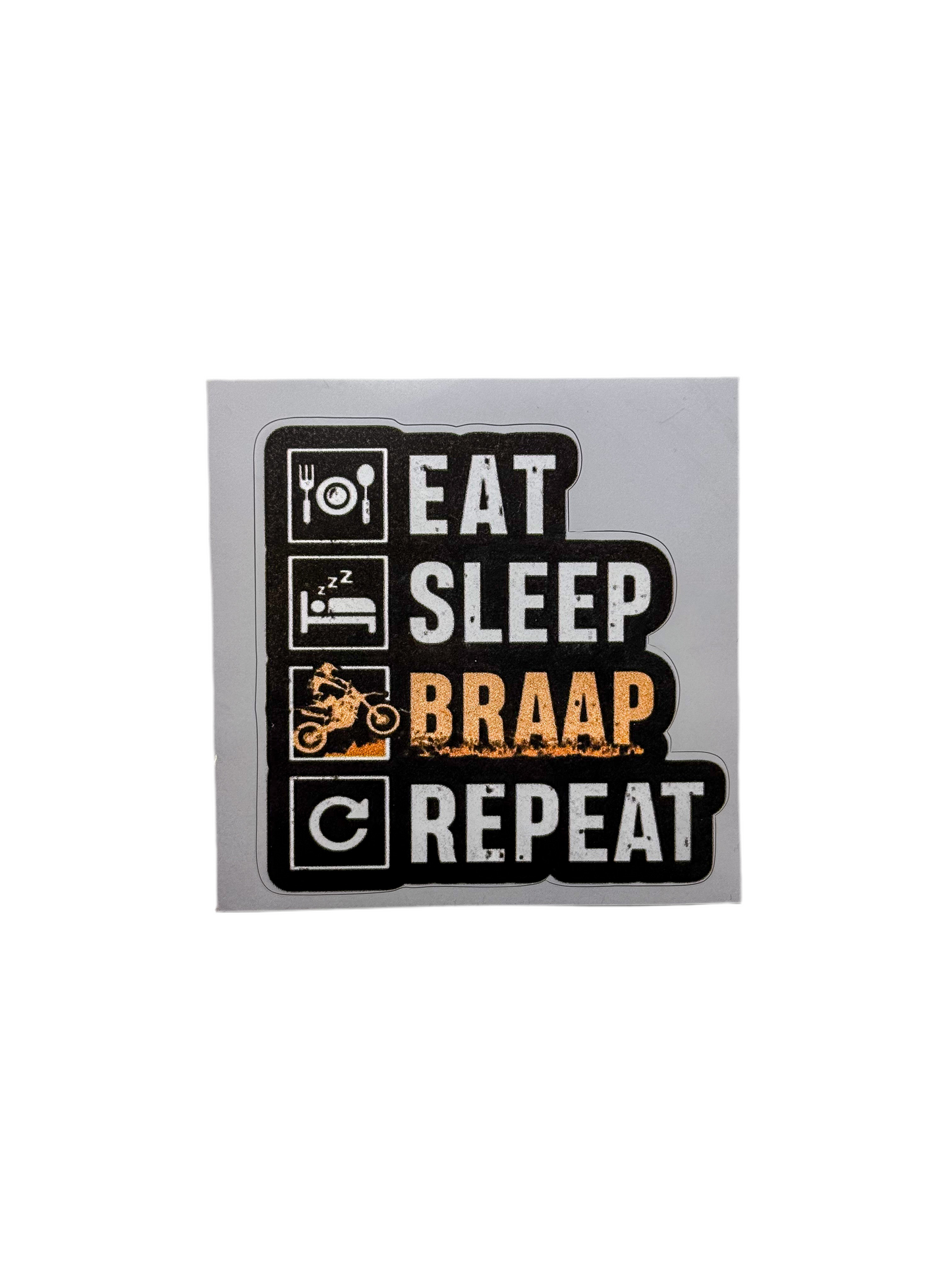Eat sleep braap repeat sticker