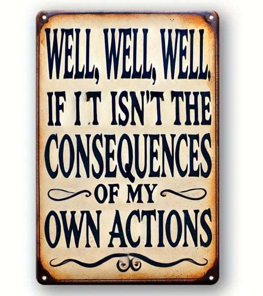 Consequences Sign