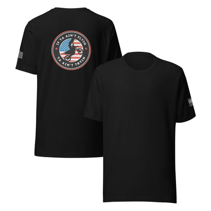 If ya aint flyin tee